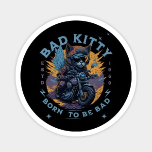 BAD KITTY: BORN TO BE BAD - Cat on motorcyle vintage design Magnet